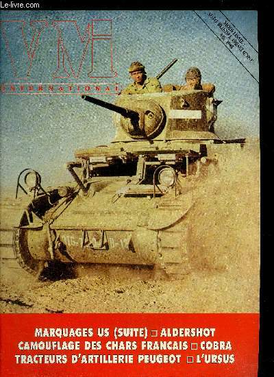 VEHICULES MILITAIRES INTERNATIONAL N13 15 AOUT - 15 OCTOBRE 1986 - Les marquages amricains lettrage et marquages de pare chocs (1e partie) - le camouflage des chars franais de 1938  1944 - la voiture blinde Ursus Mle 29 etc.