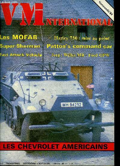 VEHICULES MILITAIRES INTERNATIONAL N2 SEPTEMBRE A NOVEMBRE - Normandie 84 - Kaiser Jeep corporation M-606 en version reconnaissance arme au Congo - le MOFAB un pont mobile sur roues - le fast attack vehicle - les nouvelles jeeps ABL etc.