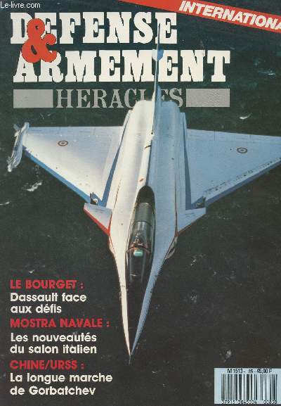 Dfense & Armement Heracles International - n85 - Juin 1989 - Le Bourget : Dassault face aux dfis - Mostra Navale : Les nouveauts du salon italien - Chine/URSS: La longue marche de Gorbatchev - Les nouvelles Marines - Infantrie mcanise...