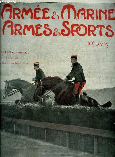 ARMEE ET MARINE - ARMES ET SPORTS N267 6E ANNEE 31 MARS 1904 - L'Ellida - lancement d'un torpilleur  turbines - la croisire de l'empereur d'Allemagne - la dfense d'une place maritime sbastopol et Port Arthur - une place maritime actuelle etc.