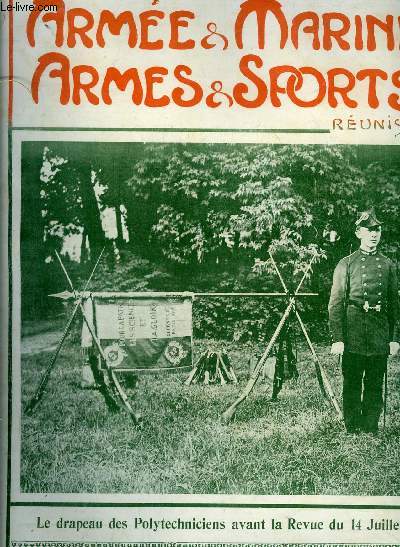 ARMEE ET MARINE - ARMES ET SPORTS N283 6E ANNEE JUILLET 1904 -