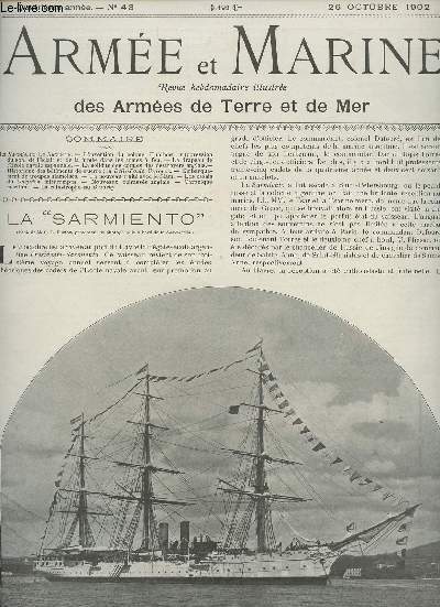 Arme et Marine N43 4eme anne, 26 octobre 1902 - La Sarmiento. Un argentin - L'invention du colonel Humbert : suppression du son, de l'clair et de la fume dans les armes  feu - Le drapeau de l'Ecole navale espagnole - La solidit des coques des