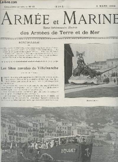 Arme et Marine N10 5eme anne, 8 mars 1903 - Les ftes navales de Villefrance - Le combat naval fleuri - Les jeunes soldats aux colonies - Un homme dcor ! - La dfense et les garnisons des Pyrnes - Sbastopol - La refonte des cuirasss - La dfense