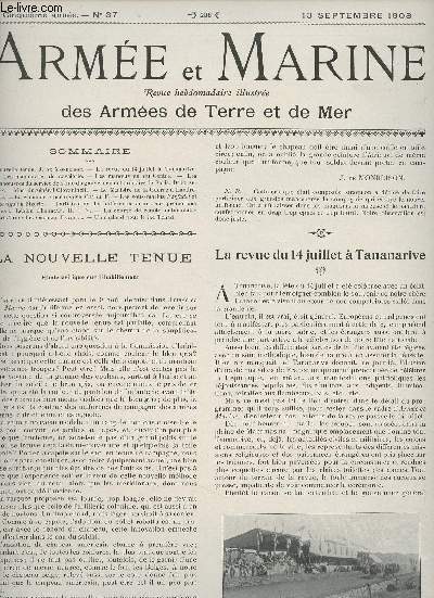 Arme et Marine N37 5eme anne, 13 septembre 1903 - La nouvelle tenue - La revue du 14 juillet  Tananarive - Les manoeuvres de cavalerie - Les manoeuvres du Centre - Les manoeuvres du service de sant du gouvernement militaire de Paris - Mort du gnral
