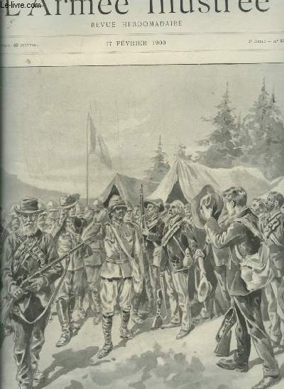 L'ARMEE ILLUSTREE N 23 17 FEVRIER 1900 - Au transvaal rception de prisonniers anglais dans un lagger boer - sduction - l'arme de Paris la garde nationale 1814 - dans la cavalerie le sabre et la carabine etc.