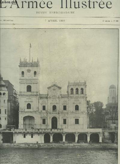 L'ARMEE ILLUSTREE N 30 7 AVRIL 1900 - Le rgiment Preobrajenski  travers le Balkan Etropol - a propos du recrutement des officiers de rserve - la garde consulaire - la jonction du Soudan franais avec la Cte d'Ivoire - la guerre anglo-transvaalienne..