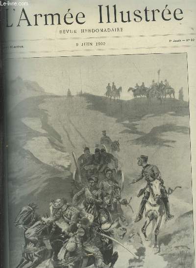 L'ARMEE ILLUSTREE N 39 9 JUIN 1900 - La pche - le palais des souverains - la charge des 400  Marengo - les armes de pigeons voyageurs - confdration helvtique - les ballons militaires trangers - le Tonquin nouveau btiment cole d'application des