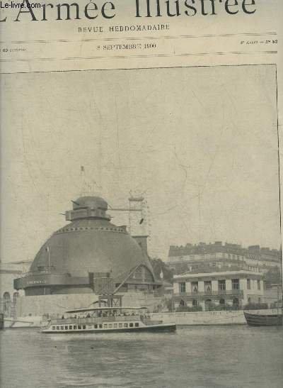 L'ARMEE ILLUSTREE N 52 8 SEPTEMBRE 1900 - Ceux qui attendent - aux drapeaux - les canons dmontables - le pavillon schneider  l'exposition - en Chine - la guerre anglo-transvaalienne - la division navale en Tunisie - le yacht imprial russe standart etc