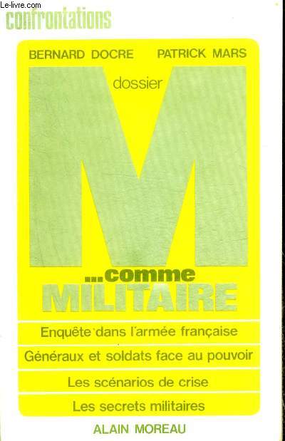 DOSSIER M... COMME MILITAIRE.