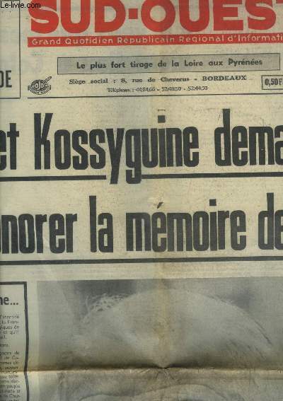 SUD OUEST N8150 26E ANNEE MERCREDI 11 NOVEMBRE 1970 - Nixon et Kossyguine demain  Paris pour honorer la mmoire de De Gaulle - je veux que mes obsques aient lieu  Colombey - les dernires heures de sa vie une journe comme les autres etc.