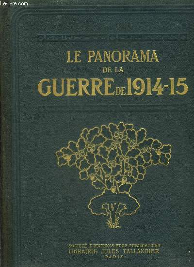LE PANORTAMA DE LA GUERRE DE 1914 - TOME 2 SEUL.