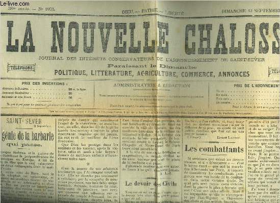 LA NOUVELLE CHALOSSE N1973 38EME ANNEE SEPTEMBRE 1914 - Saint-Sever 12 septembre le gnie de la barbarie qui passe - le devoir des civils - les combattants - les renforts prochains de l'Inde et du Canada - la rsistance intellectuelle etc.