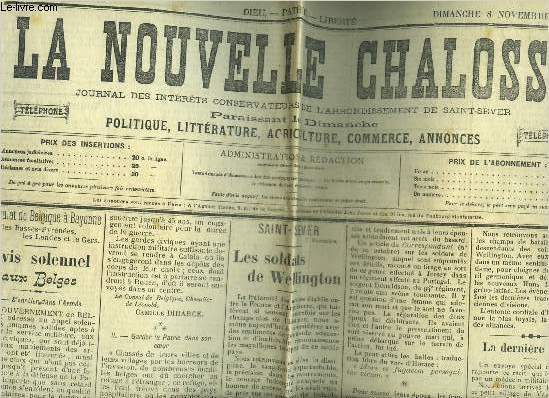 LA NOUVELLE CHALOSSE N1981 38EME ANNEE NOVEMBRE 1914 - Avis solennel aux Belges - Saint Sever 7 novembre les soldats de Wellington - la dernire messe - le Gnral Joffre un chaleureux loge - ce que disent les journaux - un allemand exceptionnel etc.