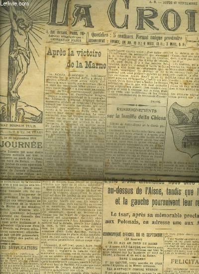 LA CROIX N9666 35E ANNEE 17 SEPTEMBRE 1914 - Prire  Notre Dame de Chartres en temps de guerre - aprs la victoire de la Marne - pour nos blesss - renseignements sur la famille della Chiesa - l'aile droite allemande nous offre la bataille etc.