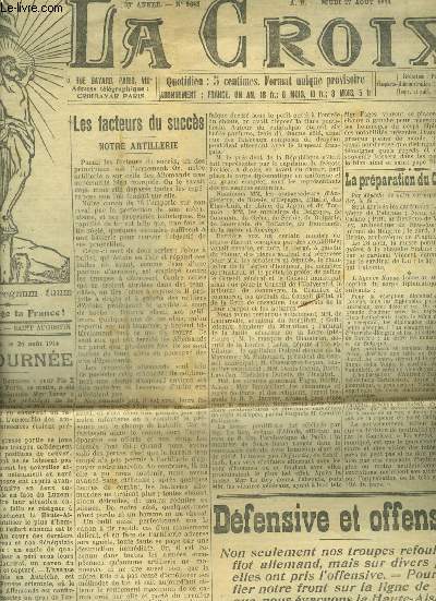 LA CROIX N9648 35E ANNE AOUT 1914 - Les facteurs du succs notre artillerie - un voeur  la Sainte Vierge - le service pour Pie X  Notre Dame de Paris - la prparation du Conclave - dfensive et offensive - Anvers peut tenir un an etc.