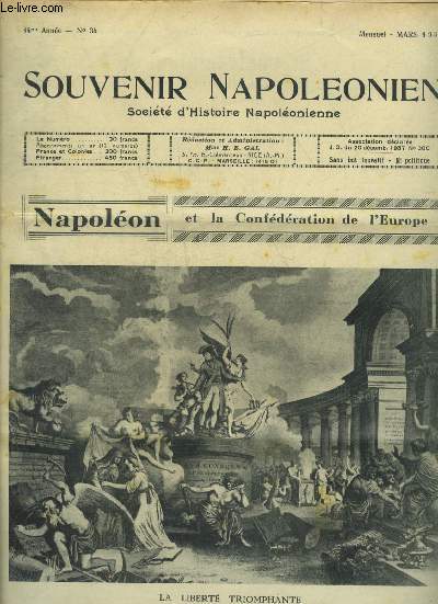 SOUVENIR NAPOLEONIEN N 34 MARS 1951 - Napolon et la Confdration de l'Europe par Michel Lheritier - au service de l'empereur et de la France par Carel - salle d'honneur des invalides exposition historique Napolon 1er et sa famille etc.