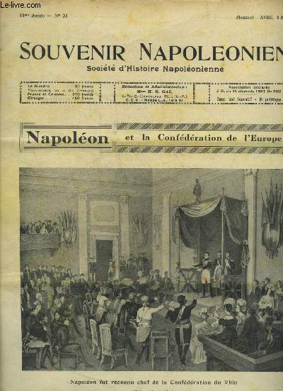 SOUVENIR NAPOLEONIEN N 35 AVRIL 1951 - Napolon et la Confdration de l'Europe - il y a cent ans la Princesse Mathilde se fixait  Saint Gratien - Napolon 1er et sa famille - au service de l'empereur et de la France par Carel (suite et fin) etc.
