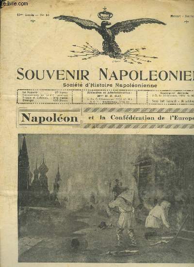 SOUVENIR NAPOLEONIEN N 45 FEVRIER 1952 - Napolon et la Confdration de l'Europe Napolon et l'Ukraine par Detersac (suite et fin) - la principaut et les Princes de Monaco sous le 1er et 2me Empire etc.