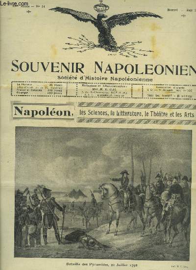 SOUVENIR NAPOLEONIEN N 51 AOUT 1952 - Ce que les archologues doivent  Bonaparte (suite et fin) par Jos.Van Eeckhaute - souscription permanente pour la propagande du S.N. - la journe du 12 octobre 1809 etc.