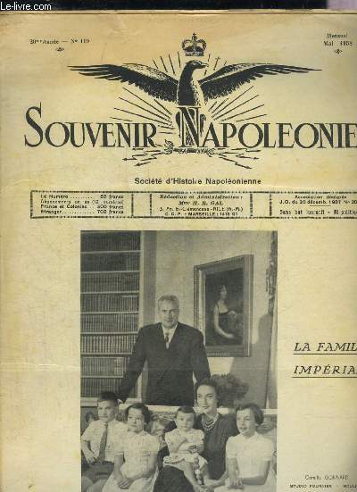 SOUVENIR NAPOLEONIEN N 119 MAI 1958 - Napolon et les crdits municipaux par M.Mattei - souvenir napolonien - le bi-centenaire de la naissance du Marchal Andr Massena - le Maire et le conseil municipal de la ville de Nice etc.
