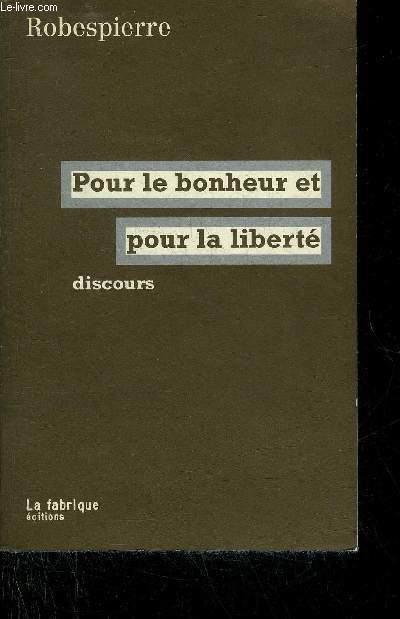 POUR LE BONHEUR ET POUR LA LIBERTE DISCOURS - ENVOI DE FLORENCE GAUTHIER.