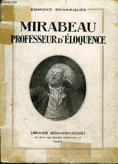 MIRABEAU PROFESSEUR D'ELOQUENCE.