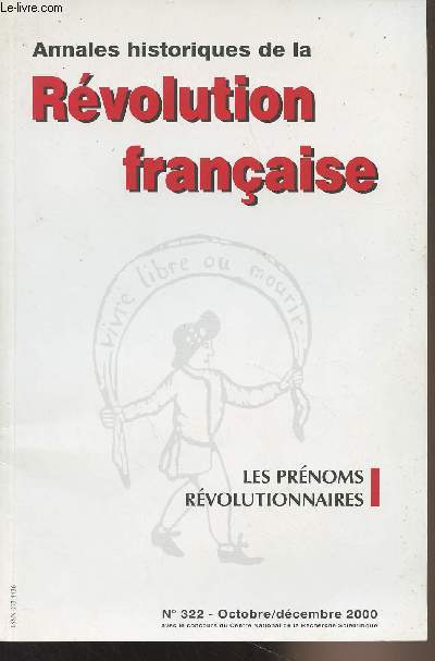 ANNALES HISTORIQUES DE LA REVOLUTION FRANCAISE N 322 - Oct./dc. 2000 - n4 - Les prnoms rvolutionnaires : V