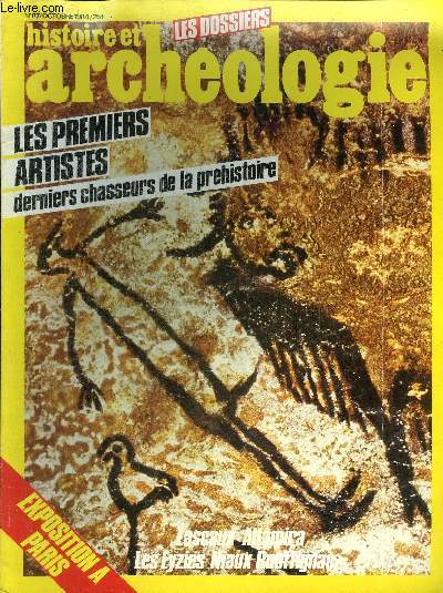 DOSSIERS DE L'ARCHEOLOGIE N 87 OCTOBRE 1984 - Premiers artistes derniers chasseurs de l'Europe - paysages et climats il y a 35 000 ans - l'homme de Cro-Magnon - le tableau de chasse - armes et outils - les habitats de plein air etc.