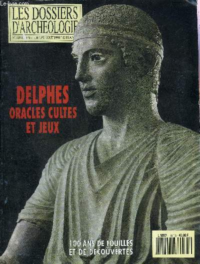 DOSSIERS DE L'ARCHEOLOGIE N 151 JUILLET AOUT 1990 - DELPHES ORACLES CULTES ET JEUX - La dcouverte de Delphes - la grande fouille gologie et paysage un site  la recherche de son quilibre - les dbuts du sanctuaire etc.