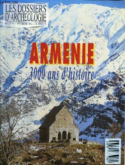 DOSSIERS DE L'ARCHEOLOGIE N 177 DECEMBRE 1992 - ARMENIE 3000 ANS D'HISTOIRE - Prface par Charles Aznavour - introduction par Madame France de Hartingh - des origines au moyen age - la renaissance armnienne - d'une indpendance  l'autre etc.