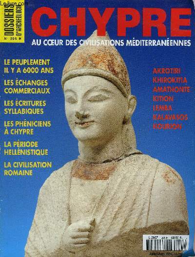 DOSSIERS DE L'ARCHEOLOGIE N 205 JUILLET AOUT 1995 - CHYPRE - Le point sur l'archologie chypriote aujourd'hui - les hommes et les hippopotames pygmes  Akrotiri - khirokitia un village nolithique - le projet lemba etc.