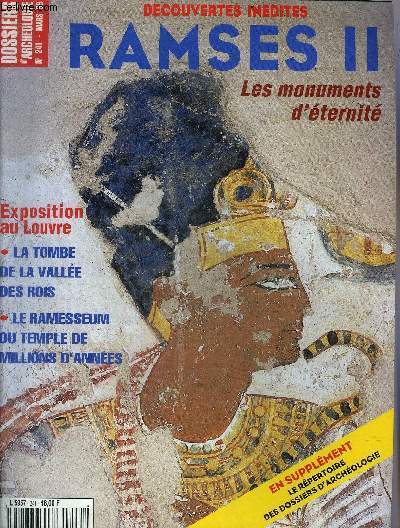 DOSSIERS DE L'ARCHEOLOGIE N 241 MARS 1999 - RAMSES II - Les monuments d'ternit de Ramss II au Louvre - le Ramesseum et la tombe de Ramss recherches et travaux de mise en valeur la famille de Ramss II de l'Occident de Thbes etc.