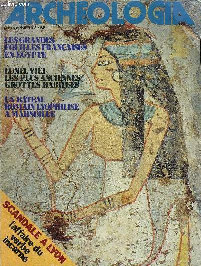 ARCHEOLOGIA N 150 JANVIER 1981 - Les grandes fouilles franaises en Egypte bilan de cent ans de recherches  l'occasion du Centenaire de l'Institut Franais d'Archologie Orientale - Zenobia-Halabiy ville forteresse sur les bords de l'Euphrate etc.