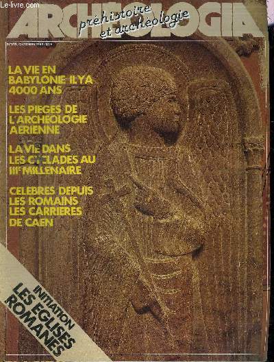 ARCHEOLOGIA N 195 OCTOBRE 1984 - Tell el Der la vie en Babylonie il y a 4000 ans - technique les piges de l'archologie arienne - archologie urbaine les carrires de Caen - les grands archologues Georges Bndite etc.