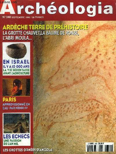 ARCHEOLOGIA N 348 SEPTEMBRE 1998 - l'Aude  la prhistoire - Tatihou le paysage d'une ile  l'age du bronze - l'archologie dans le Vaucluse bilan 1997/1998 - rouverture d'un palais ddi  l'antique Rome etc.