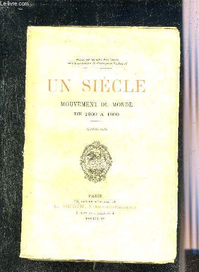 UN SIECLE MOUVEMENT DU MONDE DE 1800 A 1900.