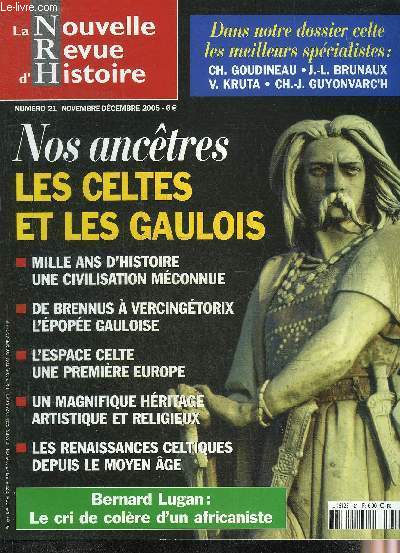 LA NOUVELLE REVUE D'HISTOIRE N 21 NOVEMBRE DECEMBRE 2005 - L'Europe des origines - Christian Goudineau l'archologue des Antiquits nationales - out of Africa ! - le retour de Denikine - Shakespeare agent secret - Catherine II etc.