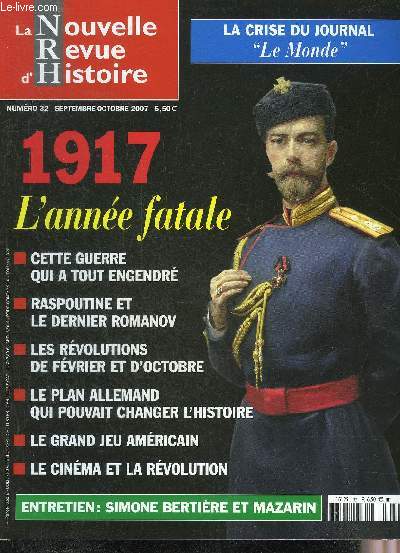 LA NOUVELLE REVUE D'HISTOIRE N 32 SEPTEMBRE OCTOBRE 2007 - Le prsent des illusions - Simone Bertire de la littrature  l'histoire - la tragique pope de Numance - enqute sur la chevalerie - Laurent de Mdicis le Magnifique etc.