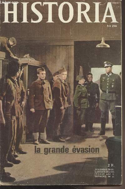 HISTORIA N 236 JUILLET 1966 - Andr Castelot : Echos de l'histoire. Il y a 150 ans : le radeau de 