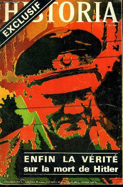 HISTORIA N 266 JANVIER 1969 - Il y a 200 ans naissait le marchal Ney - la vrit sur la mort de Hitler - un enfant par jour la vie du roi Auguste le Fort - qu'est ce que l'Europe ? - le coup de Prague - l'aventure de Batrice Cenci etc.