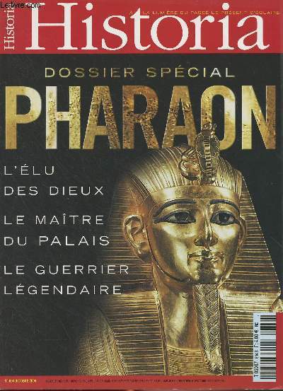 HISTORIA N 694 Octobre 2004 - Dossier spcial : Pharaon, l'lu des dieux ; le matre du palais ; le guerrier lgendaire - Humanitaire : un si long combat - Les archers anglais conservent leur suprmatie - La crise des mres nourricires - Les parisiennes
