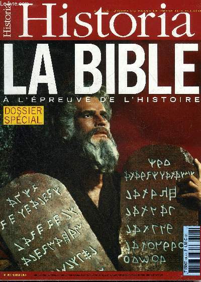 HISTORIA N 698 FEVRIER 2005 - La Bible  l'preuve de l'histoire - une mosque  Paris en 1846 - nuclaire gense d'un choix stratgique - des montagnards sortis des ges - Richelieu le trs dvou - Suez-Eurotunnel des pertes abyssales etc.