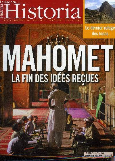 HISTORIA N 734 FEVRIER 2008 - Apollinaire demande sa naturalisation - sa majest Carnaval - les Hittites premiers ngociateurs de paix - Romulus et Remus retrouvs ! - Louis XIII rhabilit - vous aimez le cirque ? etc.