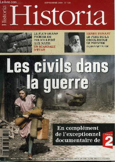 HISTORIA N 753 SEPTEMBRE 2009 - Tous fichs ! - les civils dans la guerre - les Nabatens commerants et matres de Ptra - amricains contre pirates - Henry Dunant le premier humanitaire - Auxerre - Alfons Mucha - la premire salle obscure  Paris etc.