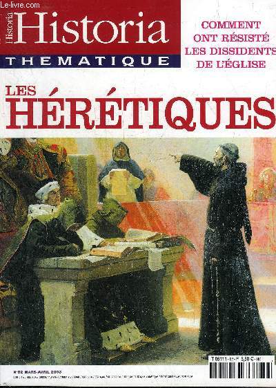 HISTORIA SPECIAL N 82 MARS AVRIL 2003 - LES HERETIQUES.
