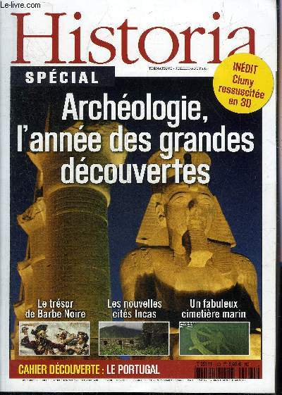 HISTORIA SPECIAL N 126 JUILLET AOUT 2010 - ARCHEOLOGIE L'ANNEE DES GRANDES DECOUVERTES.