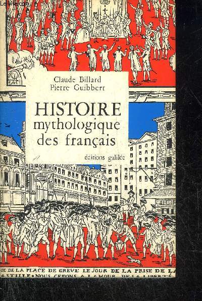 HISTOIRE MYTHOLOGIQUE DES FRANCAIS.