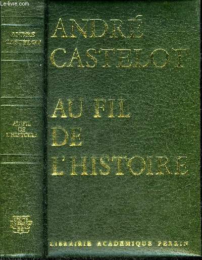 AU FIL DE L'HISTOIRE.