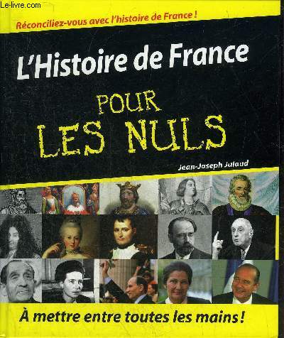 L'HISTOIRE DE FRANCE POUR LES NULS.