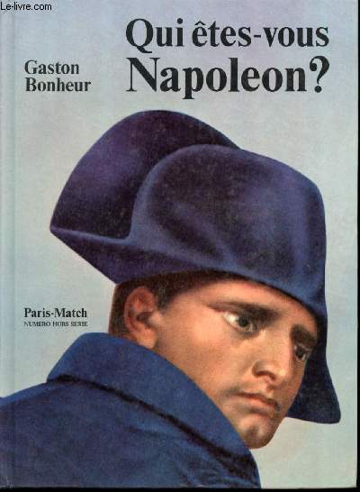 Qui tes-vous Napolon ?